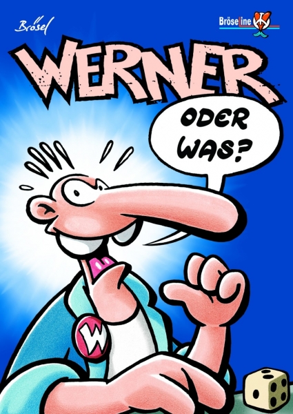 Werner 1 - Oder was?