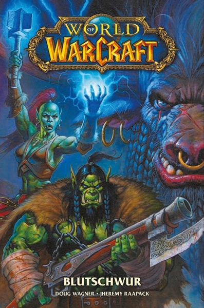 World of Warcraft 8: Blutschwur