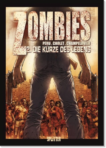 Zombies 2 - Die Kürze des Lebens