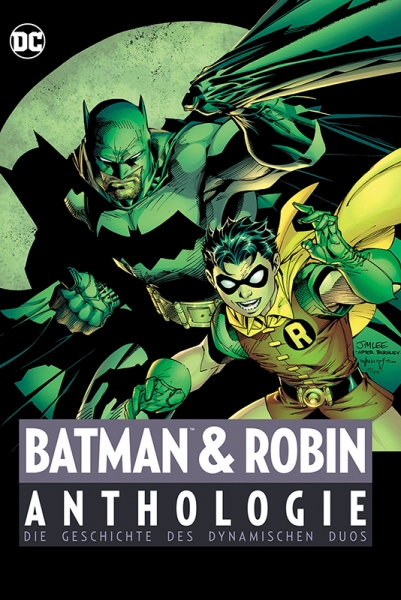 Batman und Robin Anthologie: Die Geschichte des dynamischen Duos