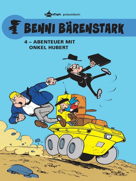 Benni Bärenstark 4: Abenteuer mit Onkel Hubert