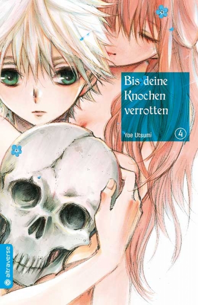 Bis deine Knochen verrotten 4