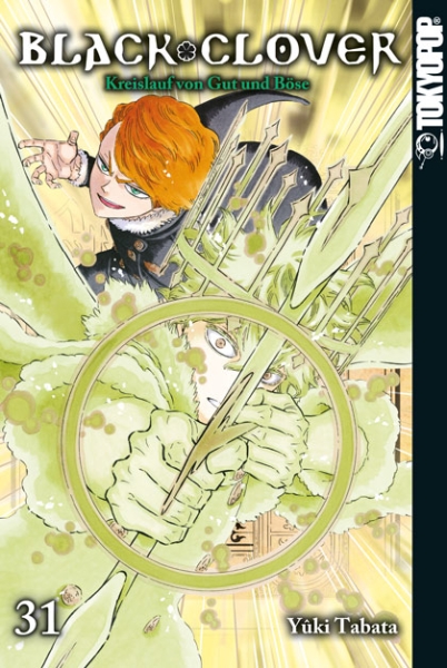 Black Clover 31– Kreislauf von Gut und Böse