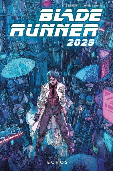 Blade Runner 2029 Reunion 2 - Echos
