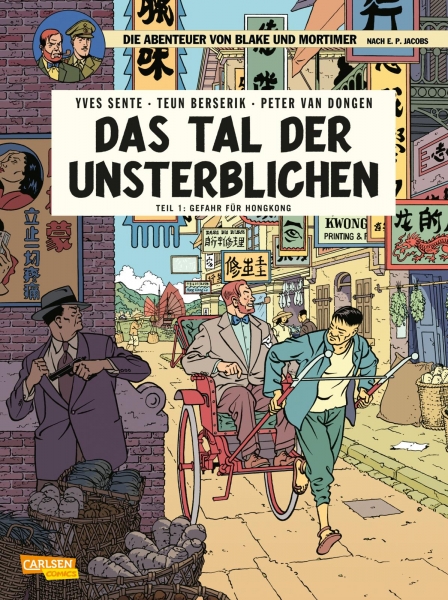 Blake & Mortimer 22: Das Tal der Unsterblichen 1: Gefahr für Hongkong