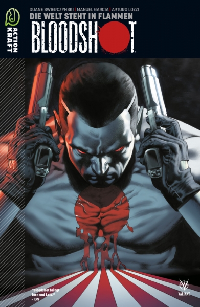 Bloodshot - 1: Die Welt steht in Flammen