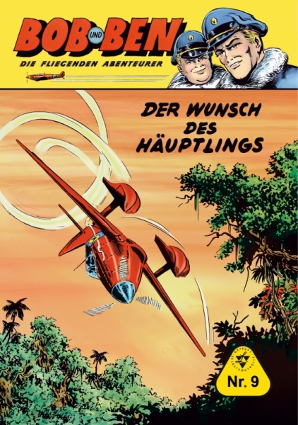 Bob und Ben – Die fliegenden Abenteurer 9 - Der Wunsch des Häuptlings