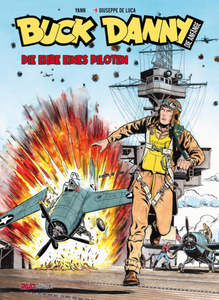 Buck Danny - Die Anfänge 1: Die Ehre eines Piloten