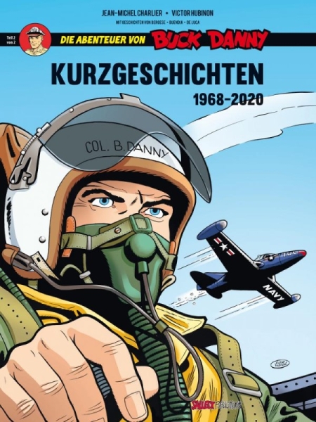 Die Abenteuer von Buck Danny: Kurzgeschichten 2: 1968 - 2020