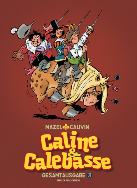 Caline & Calebasse Gesamtausgabe 3: 1985-1992