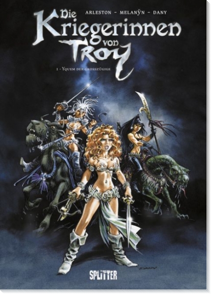 Die Kriegerinnen von Troy 1  - Yquem der Großzügige