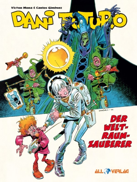 Dani Futuro 7 - Der Weltraumzauberer