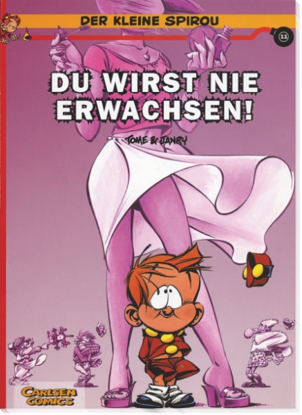 Der kleine Spirou 11: Du wirst nie erwachsen!