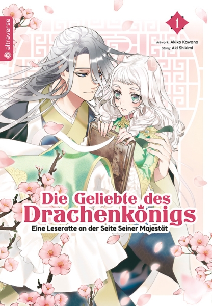 Die Geliebte des Drachenkönigs - Eine Leseratte an der Seite Seiner Majestät 1