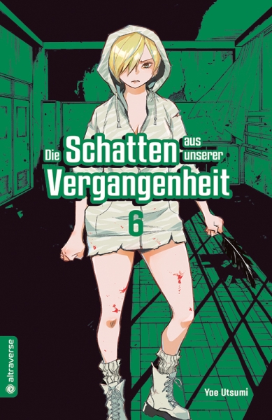 Die Schatten aus unserer Vergangenheit 6