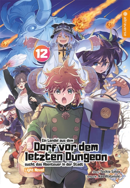 Ein Landei aus dem Dorf vor dem letzten Dungeon sucht das Abenteuer in der Stadt - Light Novel 12