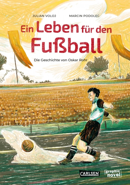 Ein Leben für den Fußball - Die Geschichte von Oskar Rohr