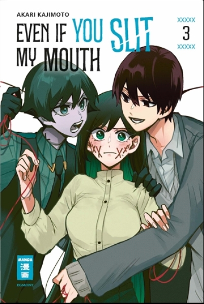 Even if you slit my Mouth 3