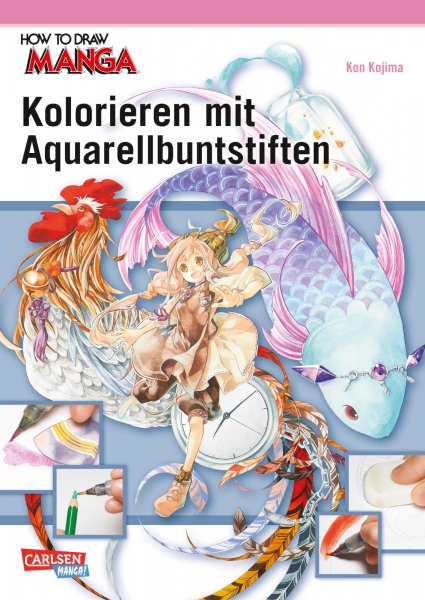 How To Draw Manga: Kolorieren mit Aquarellbuntstiften