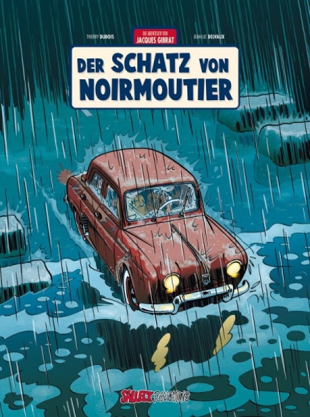 Die Abenteuer von Jacques Gibrat 10: Der Schatz von Noirmoutier