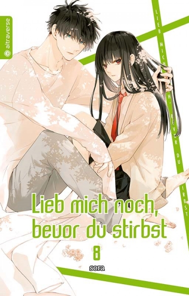 Lieb mich noch, bevor du stirbst 8