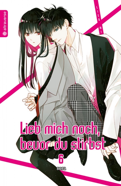 Lieb mich noch, bevor du stirbst 6