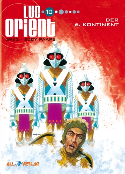 Luc Orient 10 - Der 6. Kontinent