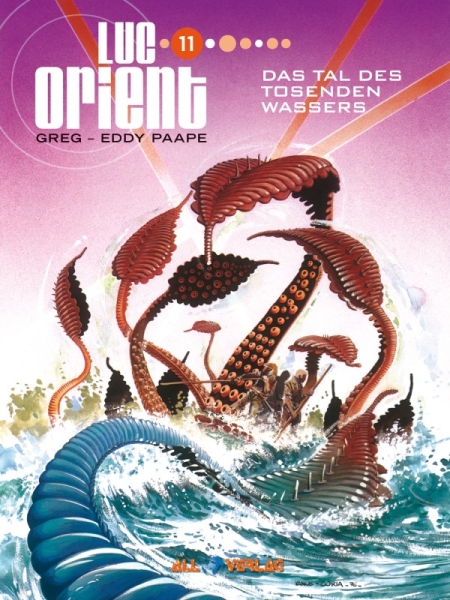 Luc Orient 11 - Das Tal des tosenden Wassers