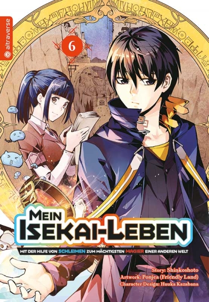 Mein Isekai-Leben – Mit der Hilfe von Schleimen zum mächtigsten Magier einer anderen Welt 6Mein Isekai-Leben – Mit der Hilfe von Schleimen zum mächtigsten Magier einer anderen Welt 6