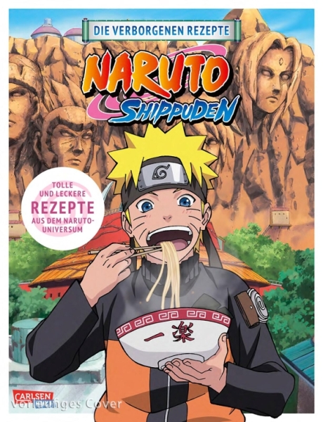 NARUTO SHIPPUDEN: Die verborgenen Rezepte