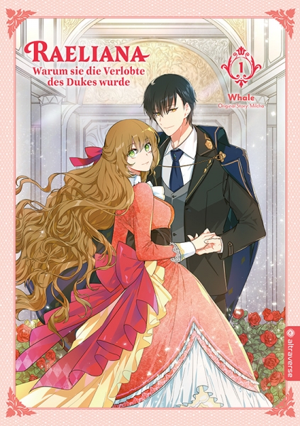 Raeliana – Warum sie die Verlobte des Dukes wurde 1