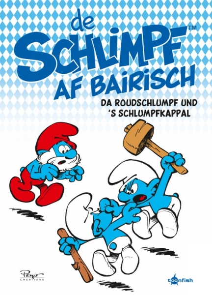 De Schlimpf af Bairisch 1: Da Roudschlumpf und 's Schlumpfkappal