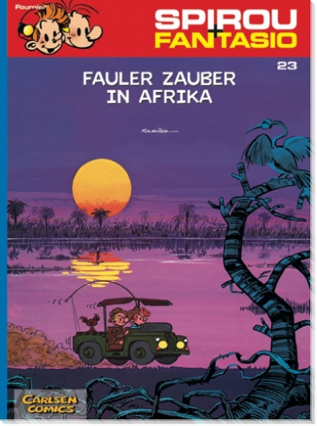 Spirou & Fantasio 23: Fauler Zauber in Afrika