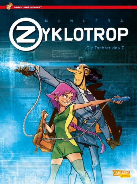 Spirou präsentiert 1 - Zyklotrop: Die Tochter des Z