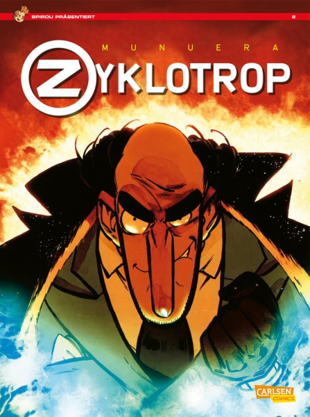 Spirou präsentiert 2 - Zyklotrop II: Der Lehrling des Bösen