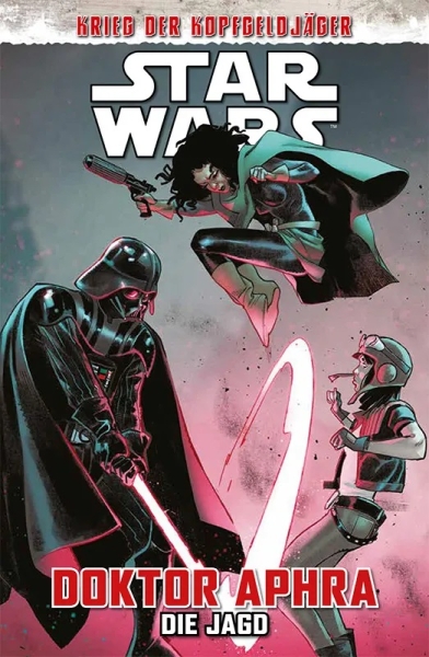 Star Wars Comics: Doktor Aphra 3 - Krieg der Kopfgeldjäger - Die Jagd
