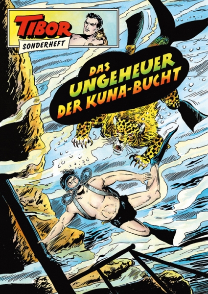 Tibor Sonderheft 1 - Das Ungeheuer der Kuna Bucht