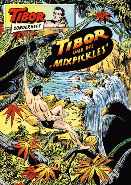 Tibor Sonderheft 4 - Tibor und die Mixpickles