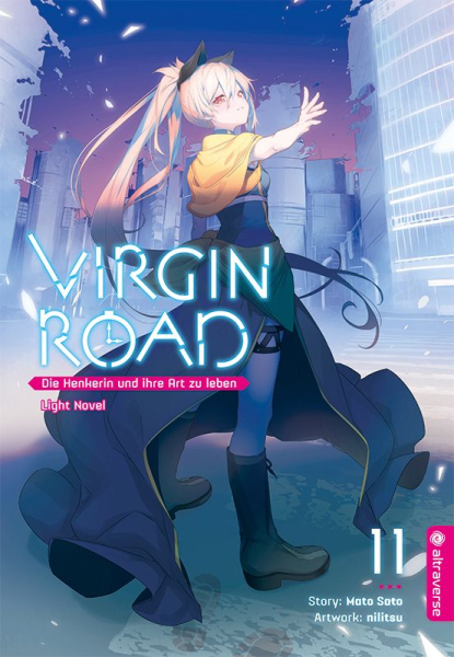 Virgin Road – Die Henkerin und ihre Art zu leben - Light Novel 11