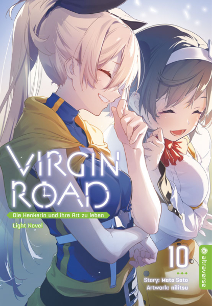 Virgin Road – Die Henkerin und ihre Art zu leben - Light Novel 10