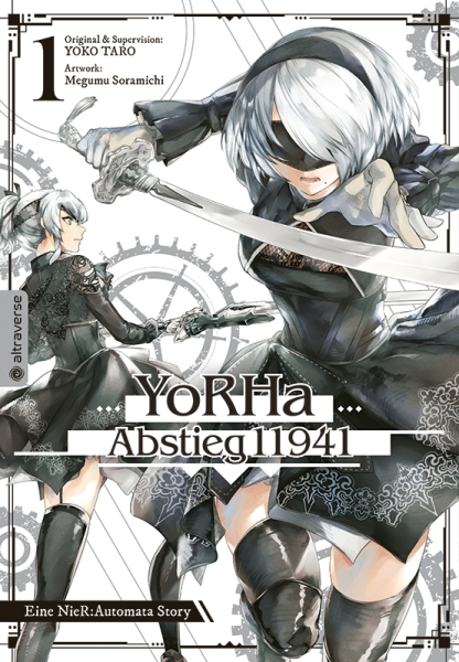YoRHa – Abstieg 11941. Eine NieR:Automata Story