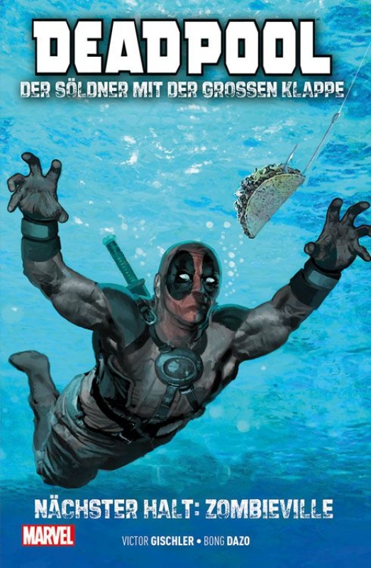 Deadpool: Der Söldner mit der grossen Klappe 2 (von 2): Zombieville