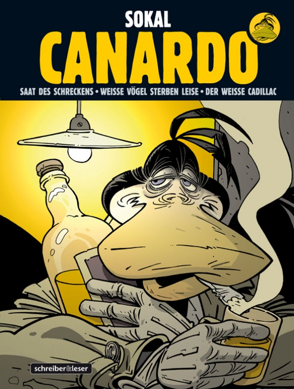 Canardo Sammelband II: Saat des Schreckens / Weiße Vögel sterben leise / Der weiße Cadillac