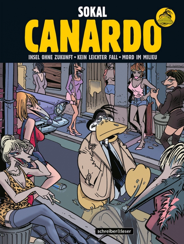 Canardo Sammelband III: Insel ohne Zukunft / Kein leichter Fall / Mord im Milieu