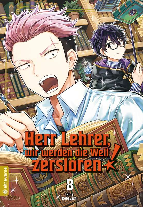 Herr Lehrer, wir werden die Welt zerstören! 8