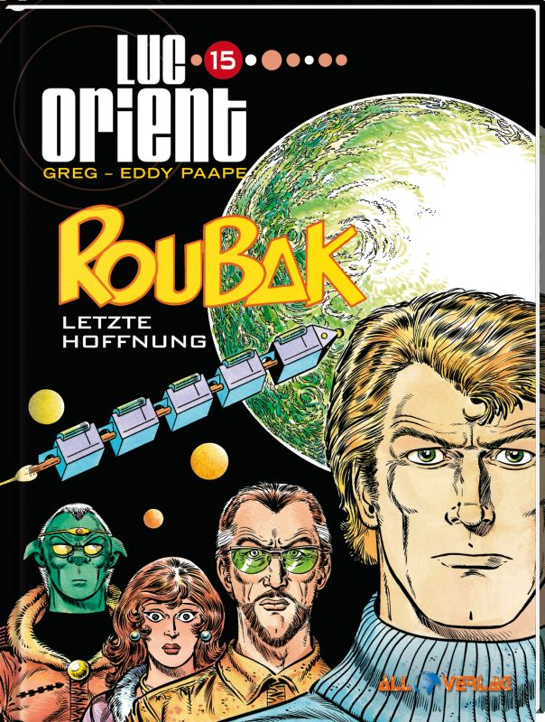 Luc Orient 15 - Roubak - Letzte Hoffnung