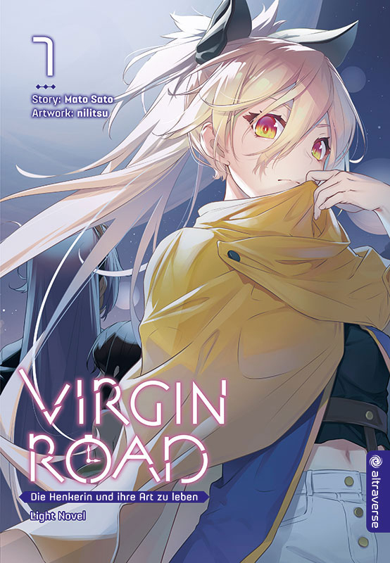 Virgin Road – Die Henkerin und ihre Art zu leben - Light Novel 7